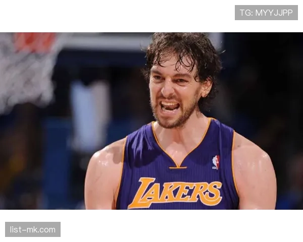 加索尔内线策应提升挡拆效率，拉开球队进攻空间