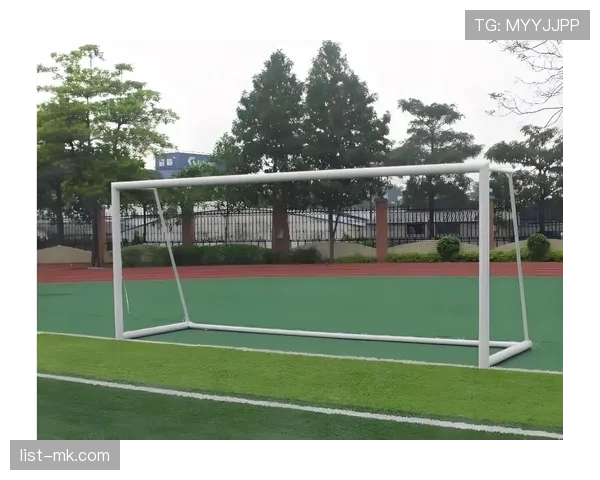 足球球门尺寸规则各年龄段及正式比赛的高度与宽度标准